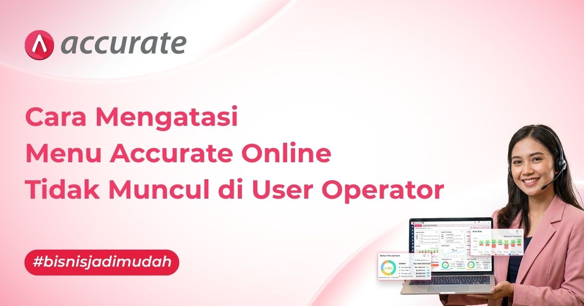 Menu Accurate Cara Mengatasi Menu Accurate Online Tidak Muncul di User Operator ...